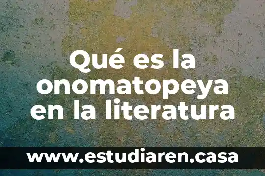 Que es primigenio en literatura 3 Qué es la onomatopeya en la literatura