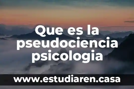 Que es la pseudociencia psicologia