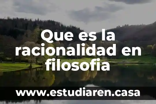 Hadot y su tesis de que es la filosofía antigua 3 Que es la racionalidad en filosofia