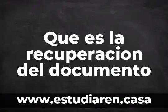 Que es codigo de recuperacion kies 6 Que es la recuperacion del documento
