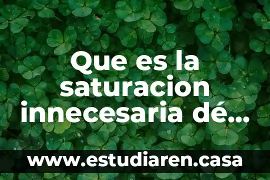 Que es un navegador de internet y sus ejemplos 8 Que es la saturacion innecesaria dé informacion en internet