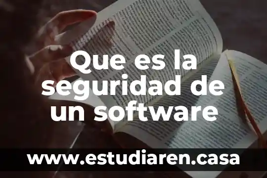 Tipos de software educativo que es 5 Que es la seguridad de un software