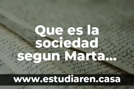 Que es la sociedad segun Marta Harnecker libro