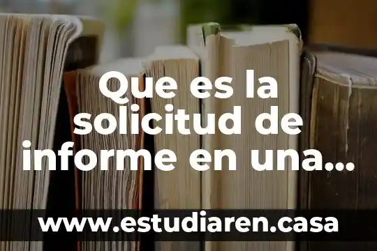 Que es un analisis cuantitativo de la demanda 8 Que es la solicitud de informe en una demanda