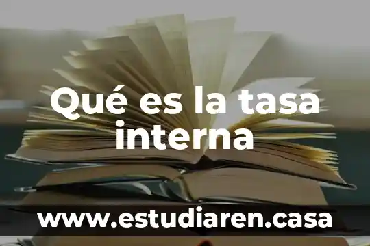 Que es la tasa de descuento en un proyecto 6 Qué es la tasa interna