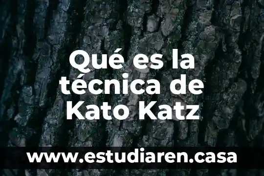 Que es la tecnica de chagas 3 Qué es la técnica de Kato Katz
