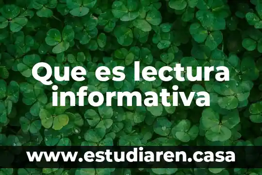 Que es lectura informativa