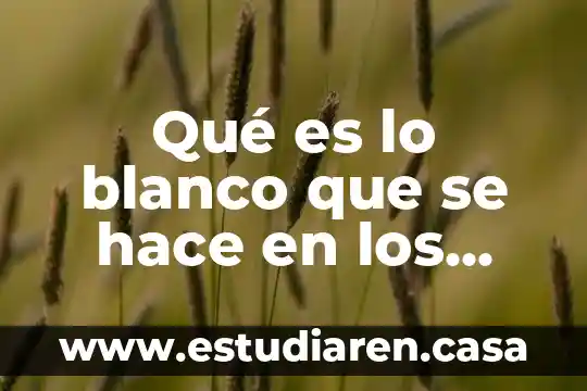 Qué es lo blanco que se hace en los dientes