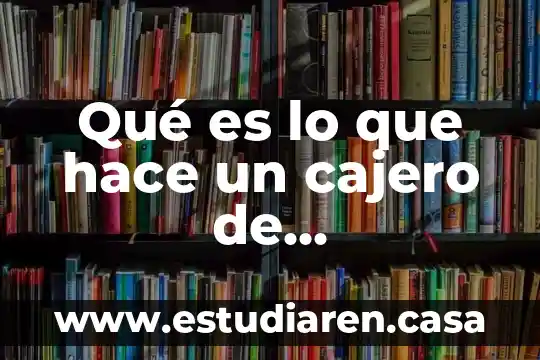 Qué es lo que hace un cajero de supermercado