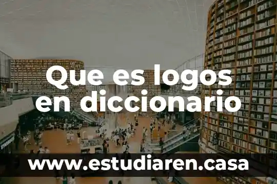 Que es dominancia y en diccionario 6 Que es logos en diccionario
