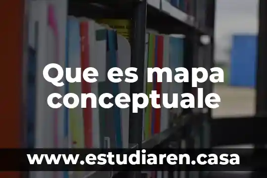 Que es un mapa ctm 3 Que es mapa conceptuale