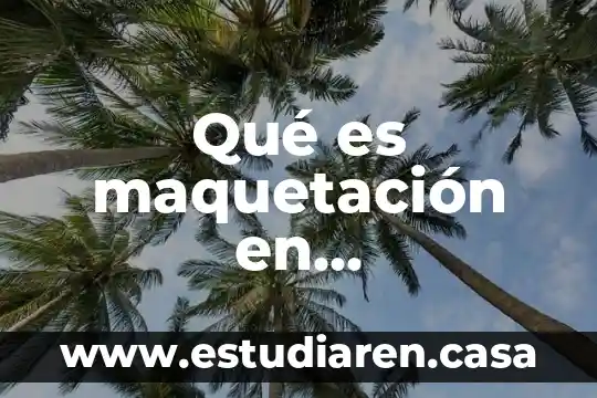 Qué es maquetación en programación