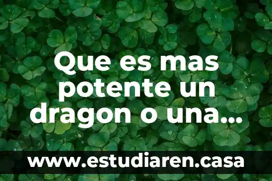 Que es mas potente un dragon o una bomba atomica