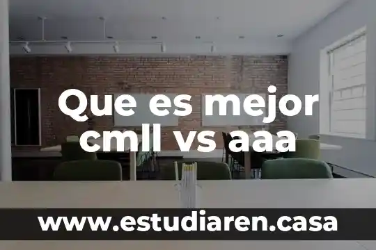 Que es mejor cmll vs aaa