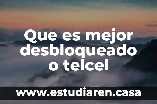 Que es mejor treda o pepto bismol 5 Que es mejor desbloqueado o telcel