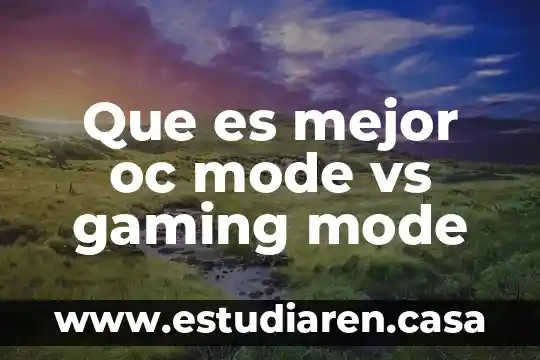 Timewise vs botanical effects que es mejor 8 Que es mejor oc mode vs gaming mode