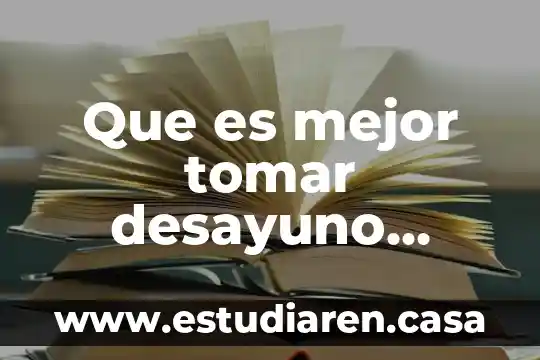 Que es mejor tomar desayuno antes de hacer ejercicio