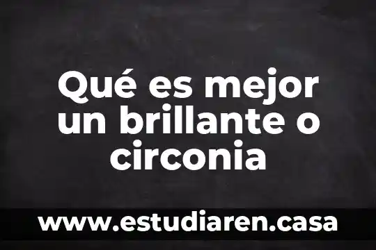 Qué es mejor un brillante o circonia