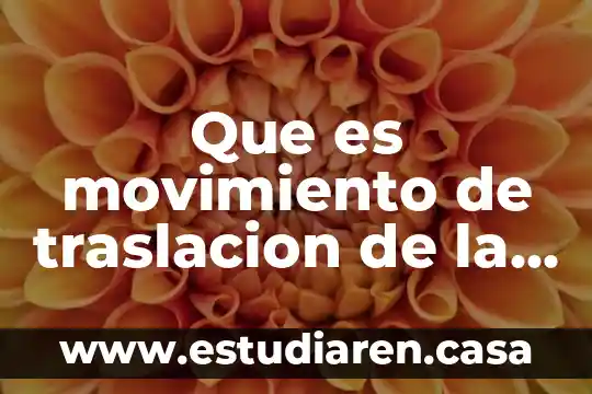 Que es movimiento de traslacion de la luna