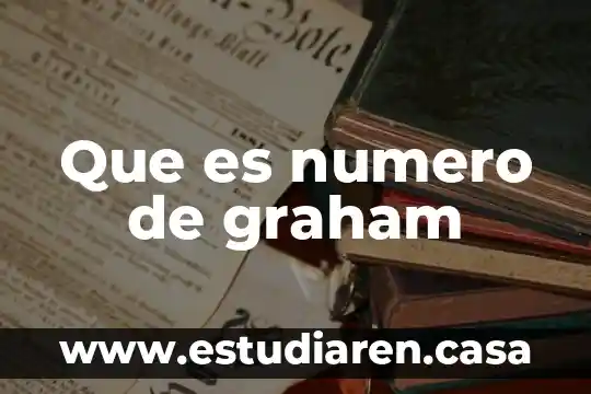 Que es numero de graham