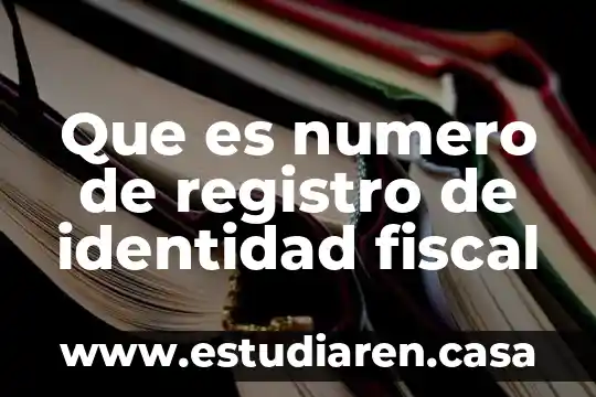 Que es un ensayo de identidad quimica 4 Que es numero de registro de identidad fiscal