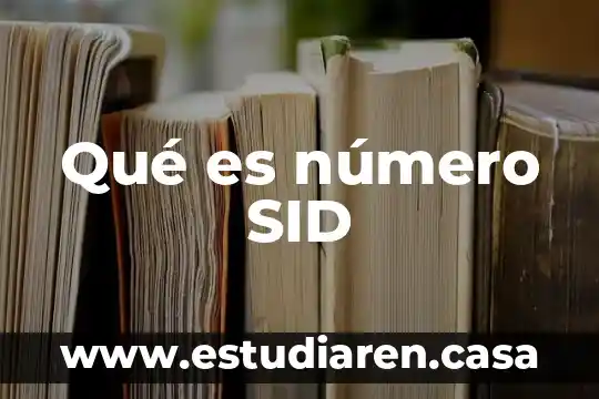 Qué es número SID