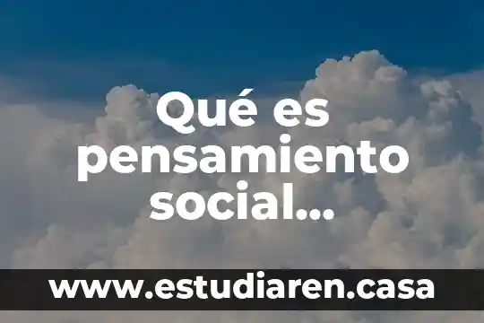 Qué es arte moderno y qué contemporáneo 5 Qué es pensamiento social contemporáneo