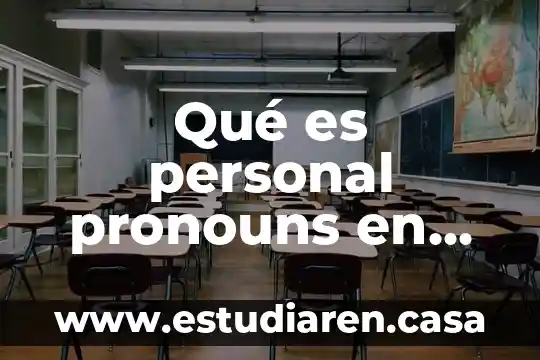 Qué es personal pronouns en español