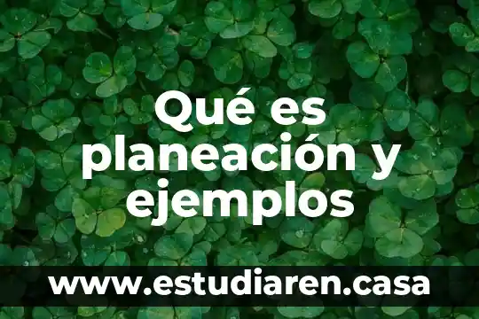 Que es tecnologia de producto ejemplos 3 Qué es planeación y ejemplos