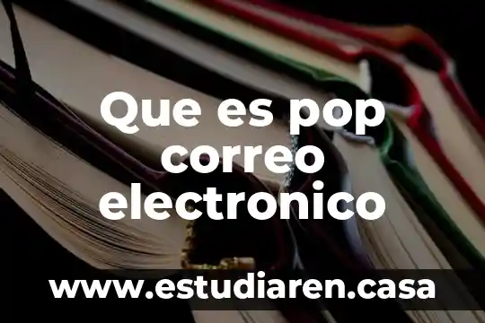 Software de comercio electronico libre que es 3 Que es pop correo electronico