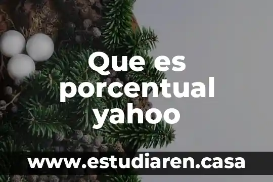 Que es porcentual yahoo