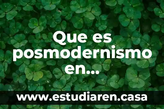 Que es un personaje incidental en un cuento 5 Que es posmodernismo en arquitectura