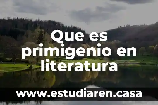 Que es tensión en literatura 4 Que es primigenio en literatura