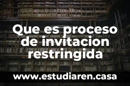 Que es proceso de invitacion restringida