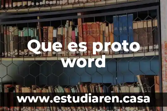 Que es trabajo colaborativo 7 Que es proto word