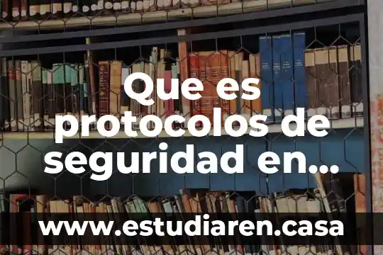 Que es el mapeo de un sitio web 4 Que es protocolos de seguridad en un sitio web