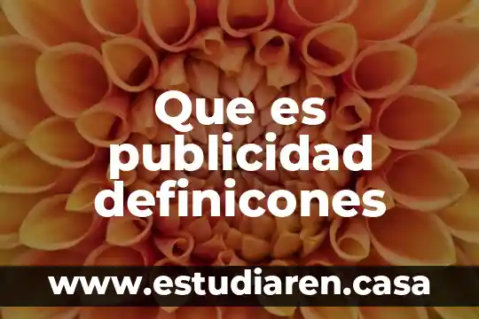 Que es publicidad definicones