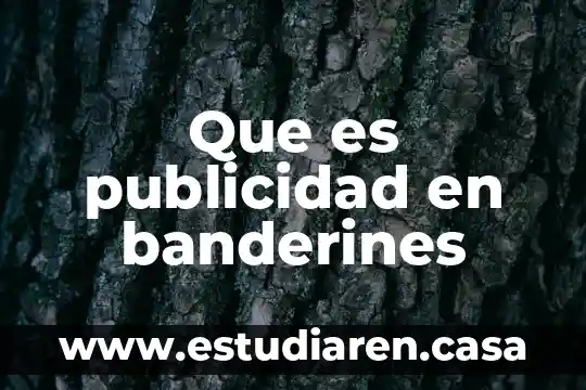 Que es dtc en comunicaciones 6 Que es publicidad en banderines