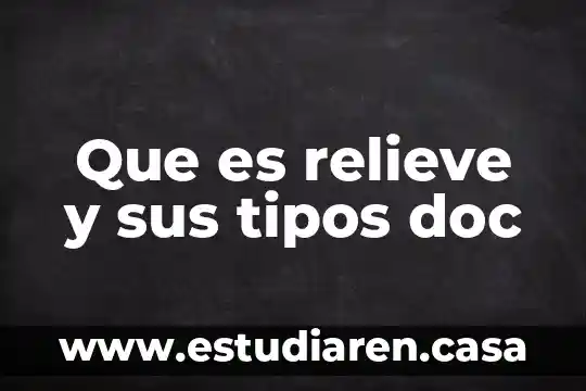 Que es relieve y sus tipos doc