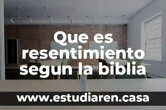 Que es el sema en la biblia 8 Que es resentimiento segun la biblia