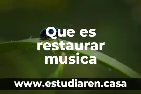 Que es la musica espacial 8 Que es restaurar musica