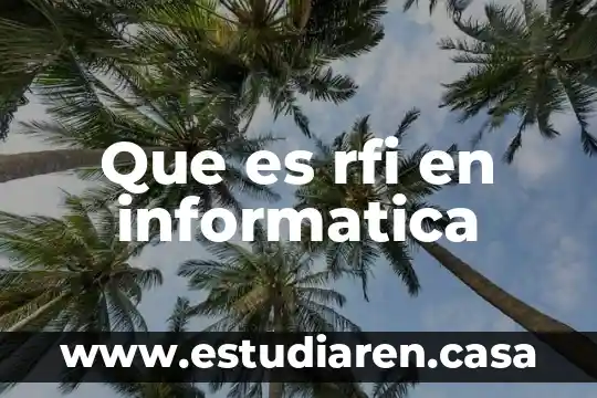 Que es rfi en informatica
