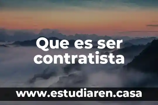 Que es ser contratista