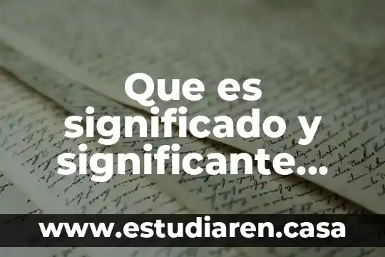Que es significado y significante connotacion y denotacion