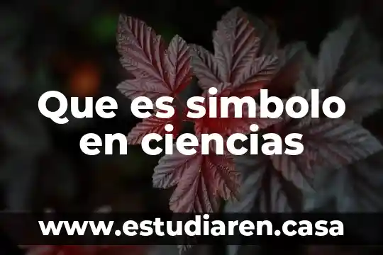 Que es simbolo en ciencias