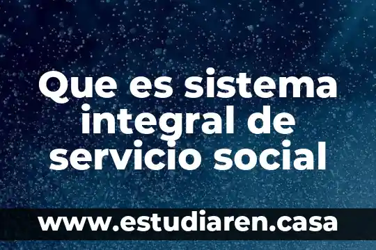 Que es comunicacion empresarial en el servicio al cliente 5 Que es sistema integral de servicio social
