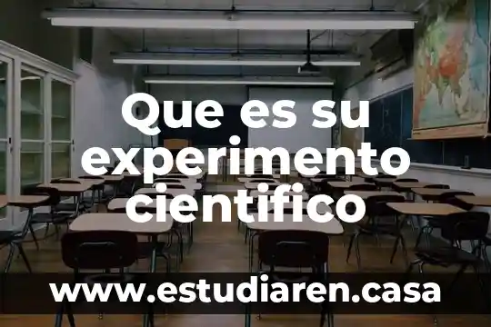 Que es el formato cientifico 6 Que es su experimento cientifico