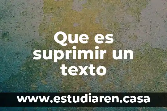 Qué es suprimir en Word 5 Que es suprimir un texto