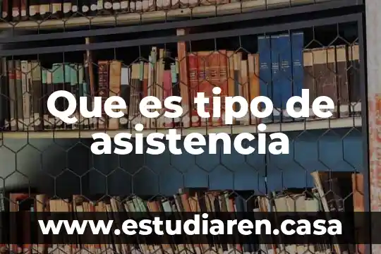 Que es centro de salud tipo a 3 Que es tipo de asistencia