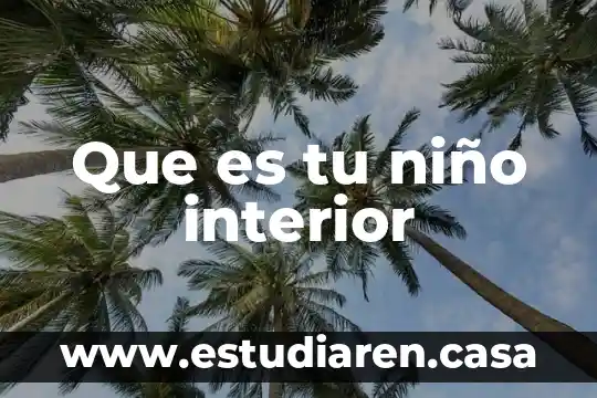 Por que es importante cuidar tu sistema circulatorio 3 Que es tu niño interior